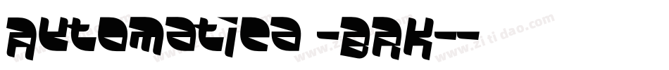 Automatica -BRK-字体转换